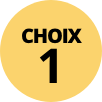 Choix 1