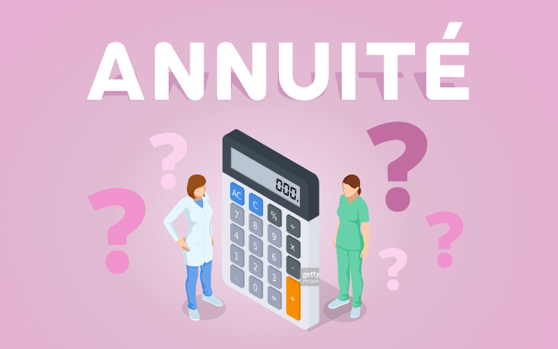 Qu'est-ce qu'une annuité lorsque l'on parle de retraite, pour les agents hospitaliers du secteur public ?
